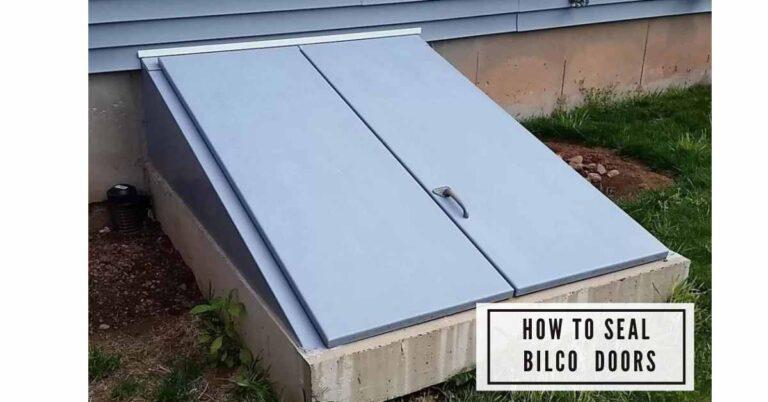 How to Seal Bilco Doors: Ensure a Watertight Fit