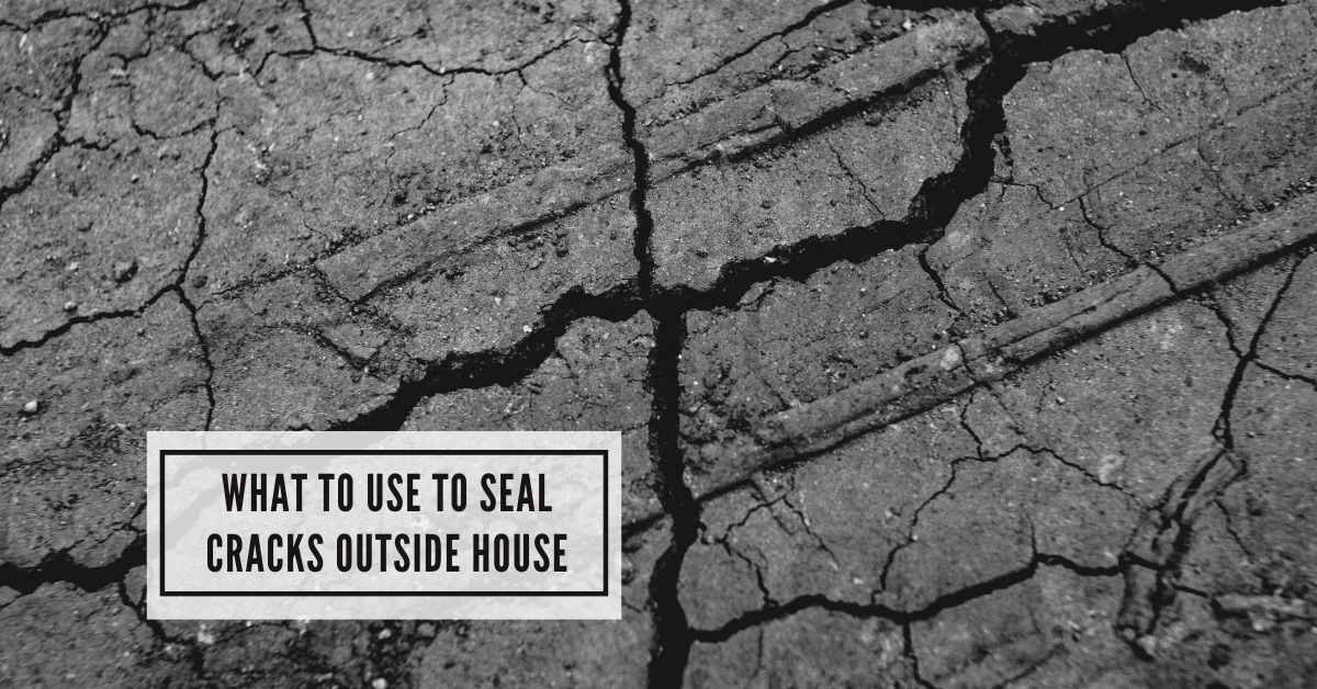 what to use to seal cracks outside house