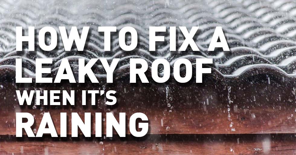 Can You Seal a Roof in the Rain